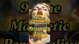 9 Magnetic Personality Traits that make you instantly attractive | Stoicism and self improvement