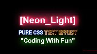 Pure CSS Neon Light Text Effects | Pure Css Tutorials | Css Text Effects | Coding With Fun