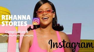 Rihanna instagram stories compilation 6