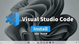 How To Install Visual Studio Code in Windows 11