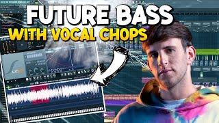 || How to Make Future Bass With vocal Chops || FL Studio 20 Tutorial ||