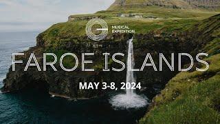 Musical Expedition — Faroe Islands, May 3-8, 2024