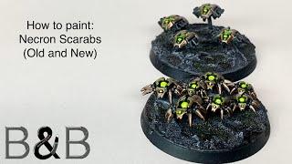 How to paint Szarekhan Dynasty Necron Scarabs (new and old)