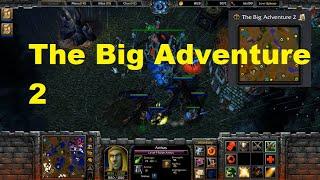 Warcraft 3 : The Big Adventure 2