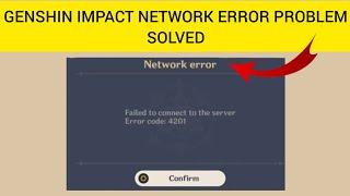 How To Solve Genshin Impact Network Error(Failed to connect to the server) Problem| Rsha26 Solutions