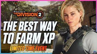 One Of THE BEST XP FARMS IS FINALLY BACK! The Division 2: The Best Way To Farm XP! LEVEL UP FAST!