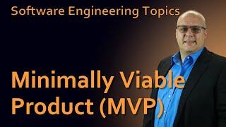 Software Engineering - 46 Minimally Viable Product (MVP)