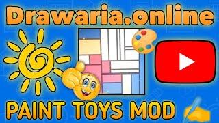 Drawaria online  | Paint Toys Mod ️ Special 930 Subscribers! 