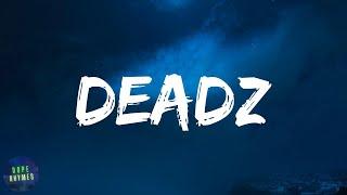 Migos - Deadz (feat. 2 Chainz) (lyrics)