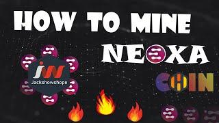 How to Mine NEOXA Coin | Detailed Step by Step Guide | Mining NEOX (Neoxa) Coin | Create NEOX Wallet