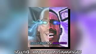 NELLYX$ - AMBATUKAM VS KAKANGKU (THE THUG BATTLE)