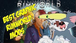 Best Graphical Rimworld Mods of 2022 - YOUR EYES NEED THIS