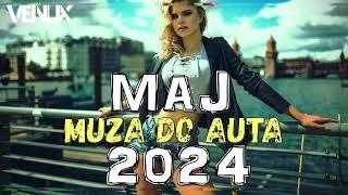 MAJ #HITY 2024 Vol.18  NAJLEPSZA KLUBOWA MUZYKA   MUZA DO AUTA  VENUX   JADĄ ŚWIRY !!! 