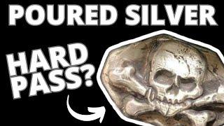 Is Poured Silver Part Of Your Precious Metal Collection Or Should Silver Stackers Take A Hard Pass?