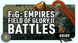 FIELD OF GLORY II BATTLES | A Field of Glory: Empires Guide