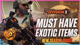 The Best Exotics In The Division 2 & How To Get Them! GUARANTEED EXOTICS! New Season Farming Guide!