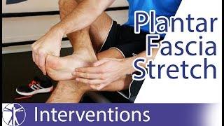 Plantar Fascia Stretch | Plantar Fasciitis