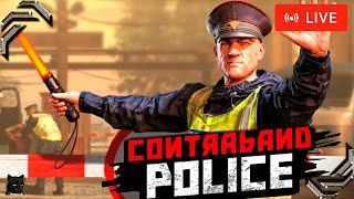 Contraband Police Стрим #05 Все сложнее и сложнее (26 марта 2024)