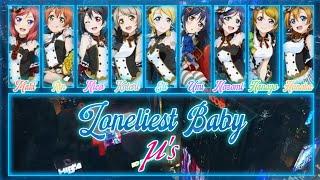 LONELIEST BABY - μ's [FULL ENG/ROM LYRICS + COLOR CODED] | Love Live!