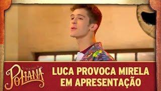 Luca provoca Mirela em apresentação | As Aventuras de Poliana