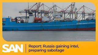 Reports: Russian ships allegedly getting intel, preparing sabotage in Europe
