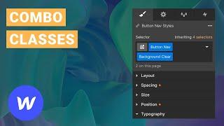 Understanding Webflow Combo Classes