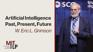 Artificial Intelligence - Past, Present, Future: Prof. W. Eric Grimson