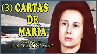 3. CARTAS DE MARIA. MADRE DE FELIPE MOYANO