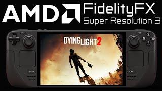 Dying Light 2 FSR 3.0 Steam Deck OLED Frame Generation | SteamOS 3.5