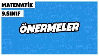 9. Sınıf Matematik - Önermeler | 2022