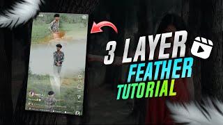 THREE LAYER FEATHER VIDEO EDITING | NEW TRENDING 3 LAYER FEATHER ANIMATION VIDEO TUTORIAL | CAPCUT