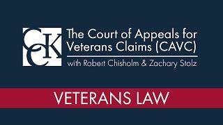 The Court of Appeals for Veterans Claims (CAVC)