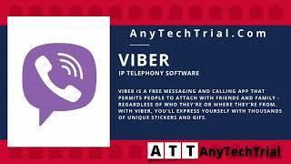 Viber Open-Source IP Telephony Software | AnyTechTrial.Com