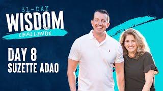 Day 8 with Special Guest Suzette Adao | 31-Day Wisdom Challenge