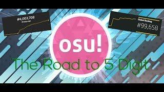 Osu! - Becoming a 5 Digit!