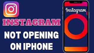 How To Fix Instagram Not Opening On iPhone | iPad