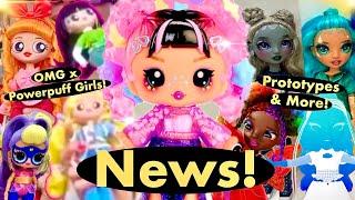MGA NEWS!🟡 Lol Surprise OMG x Powerpuff Girls, CANCELLED Rainbow High Dolls, Yummiland & MORE!! 