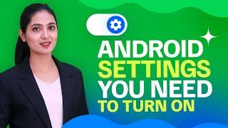 5 New Android Settings You NEED to Turn On!