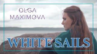 Olga Maximova - White Sails