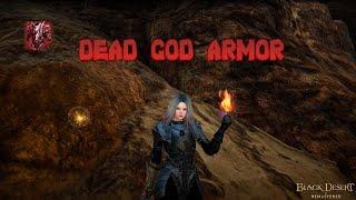 BLACK DESERT ONLİNE / MAKİNG DEAD GOD ARMOR