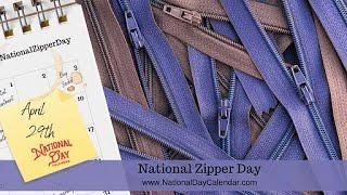 National Zipper Day !