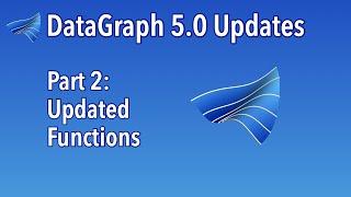 Welcome to DataGraph 5.0 | Part 2 | Functions