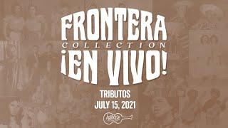 Frontera Collection ¡En Vivo! - Tributos