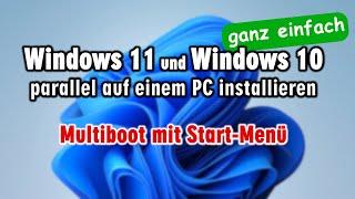 Windows 11 und Windows 10 parallel installieren - Multiboot mit Start-Menü - Windows 11 testen