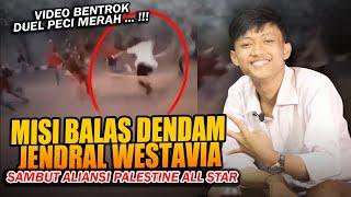 MISI BALAS DENDAM PECI MERAH JENDRAL WESTAVIA BENTROK VS SBYM AOET 12 PLO ALL STAR || BENDOL PMB 21