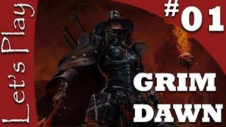 Let's Play Grim Dawn [Grim Dawn Walkthrough] - Part 1