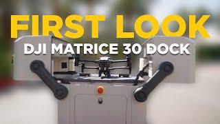 First Look at the DJI Matrice 30 Dock | The Droning Company