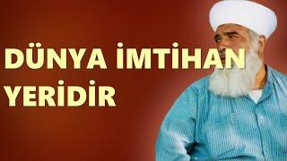 #timurtaşhoca  HOCA EFENDİ SOHBETLERİ / DÜNYA İMTİHAN YERİDİR