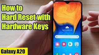 Samsung Galaxy A20: How to Hard Reset With Hardware Keys