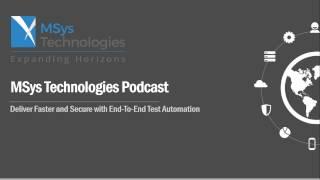 Deliver Faster and Secure with End To End Test Automation